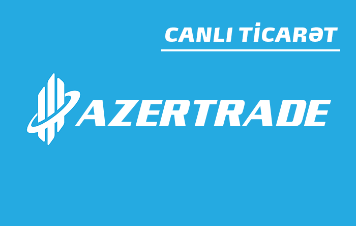 AZERTRADE: Canlı "TradeShow" Xidməti!